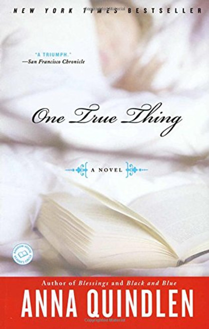 One True Thing: A Novel