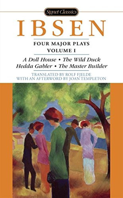 1: Four Major Plays, Volume I (Signet Classics)