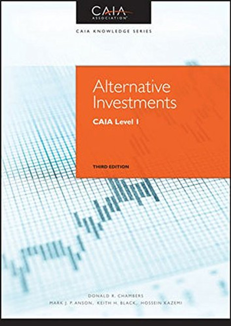 Alternative Investments: CAIA Level I (Wiley Finance)