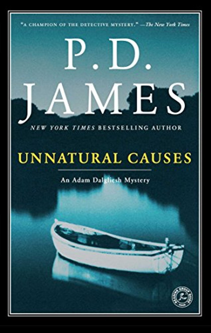 Unnatural Causes (Adam Dagliesh Mystery Series #3)