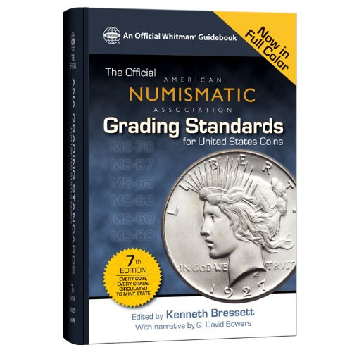 Official ANA Grading Standards for United States Coins (Official American Numismatic Association Grading Standards for United States Coins)
