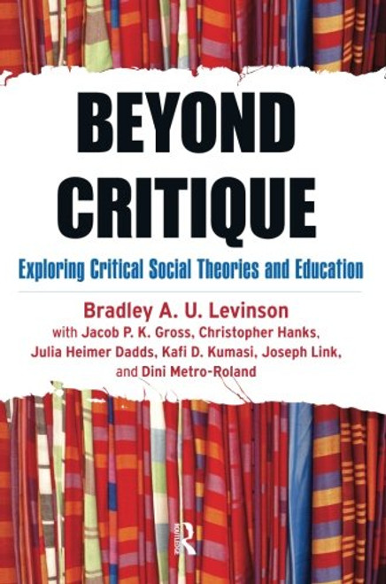 Beyond Critique: Exploring Critical Social Theories and Education