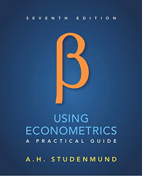 Using Econometrics: A Practical Guide (7th Edition)