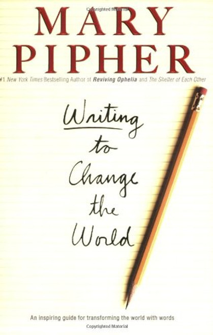 Writing to Change the World: An Inspiring Guide for Transforming the World with Words