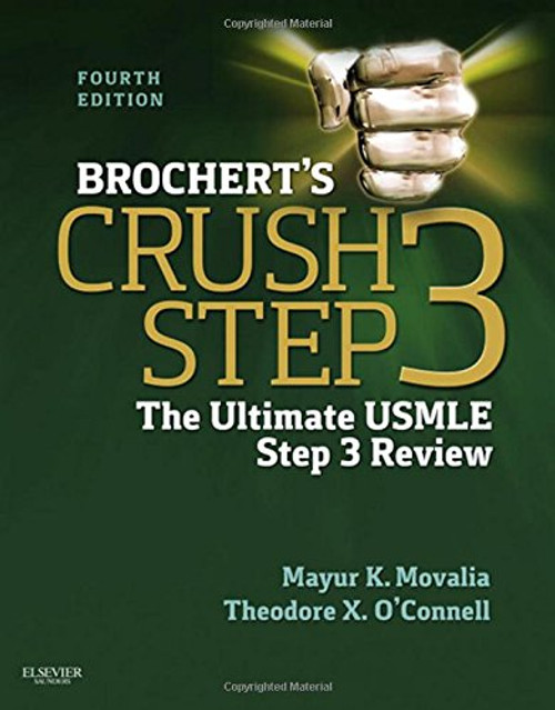 Brochert's Crush Step 3: The Ultimate USMLE Step 3 Review, 4e