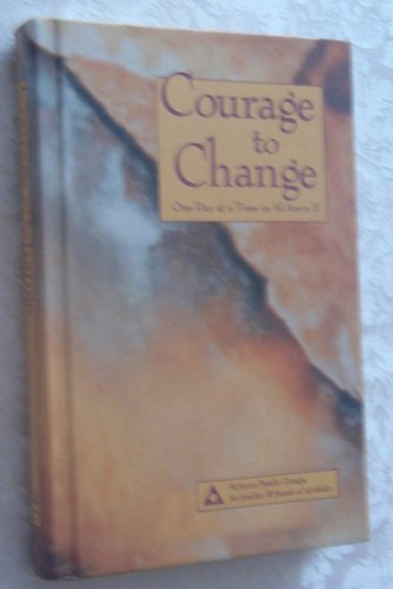 Courage to Change: One Day at a Time in Al-Anon II