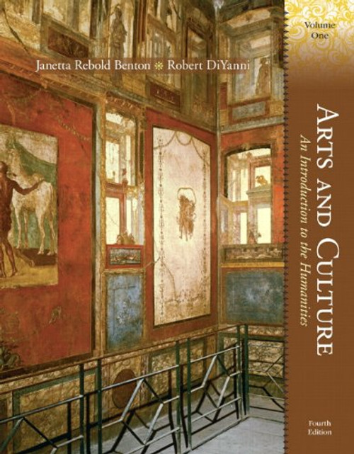 1: Arts and Culture: An Introduction to the Humanities, Volume I (4th Edition)