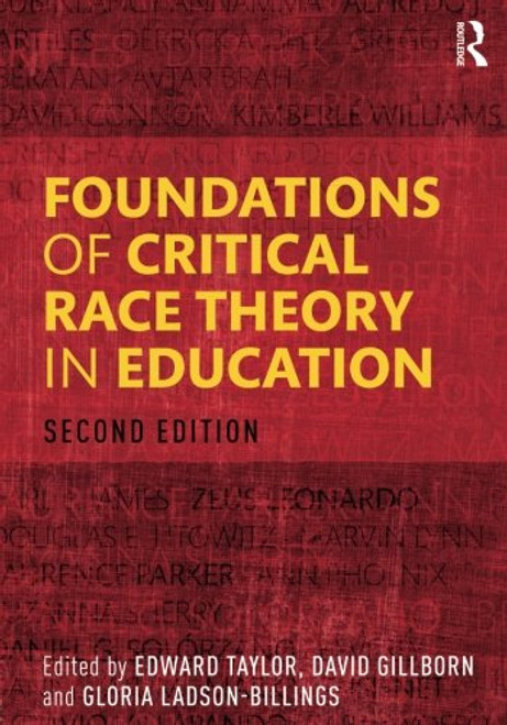 Foundations of Critical Race Theory in Education (Critical Educator)