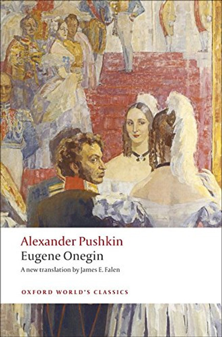 Eugene Onegin: A Novel in Verse (Oxford World's Classics)