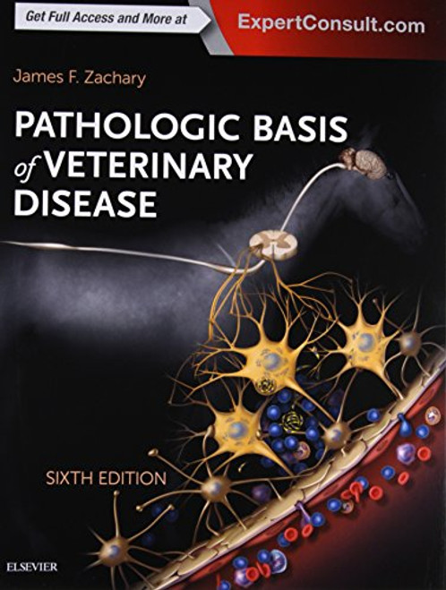 Pathologic Basis of Veterinary Disease Expert Consult, 6e