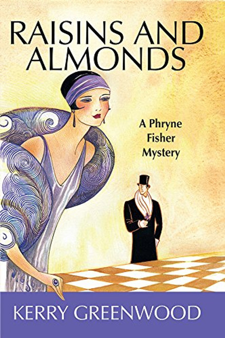 Raisins and Almonds (Phryne Fisher Mysteries)