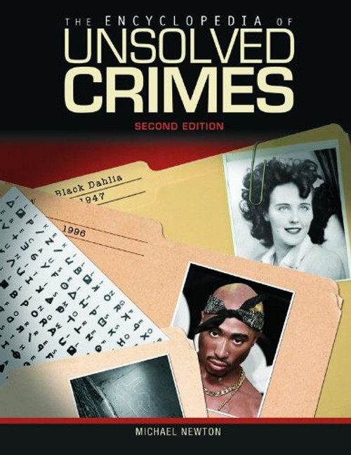 The Encyclopedia of Unsolved Crimes