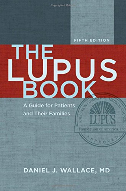 The Lupus Book: A Guide for Patients and Their Families