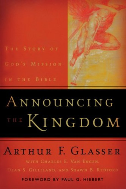 Announcing the Kingdom: The Story of God's Mission in the Bible