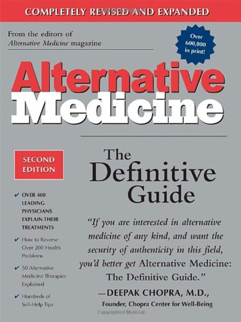 Alternative Medicine: The Definitive Guide (2nd Edition)