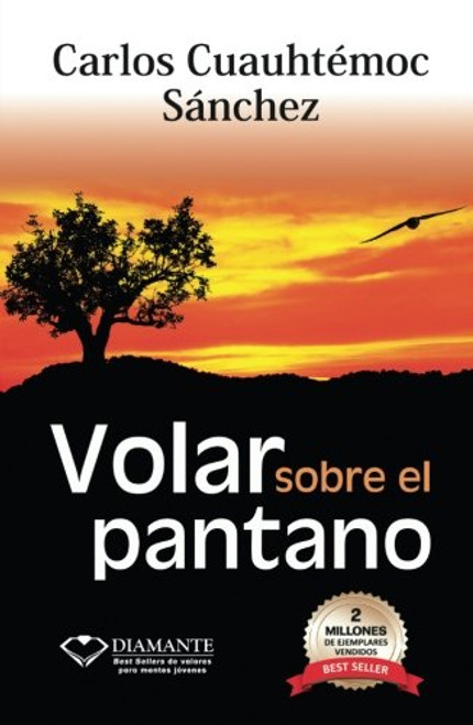 Volar Sobre el Pantano (Spanish Edition)
