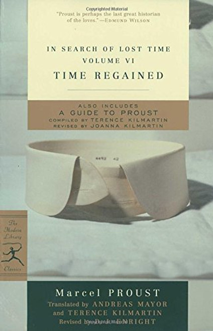 Time Regained: In Search of Lost Time, Vol. VI (Modern Library Classics) (v. 6)