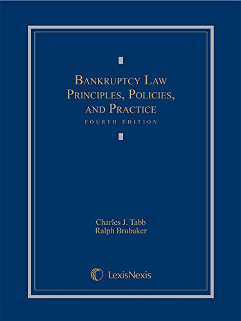 Bankruptcy Law: Principles, Policies, and Practice (2015)