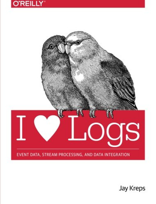 I Heart Logs: Event Data, Stream Processing, and Data Integration