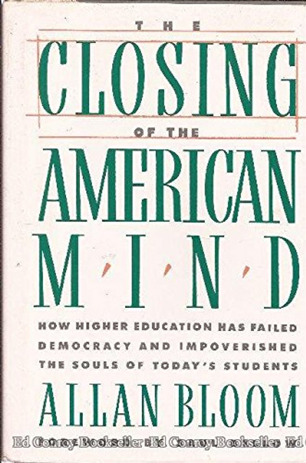 The Closing of the American Mind