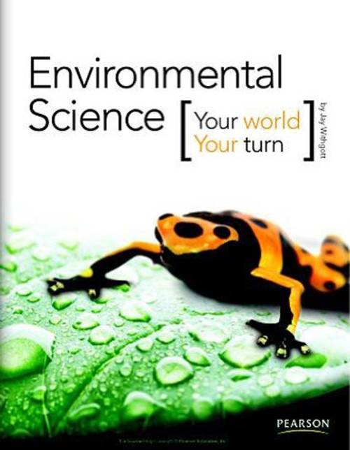 Environmental Science: Your World, Your Turn