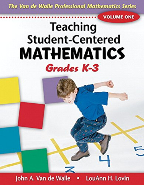 1: Teaching Student-Centered Mathematics: Grades K-3