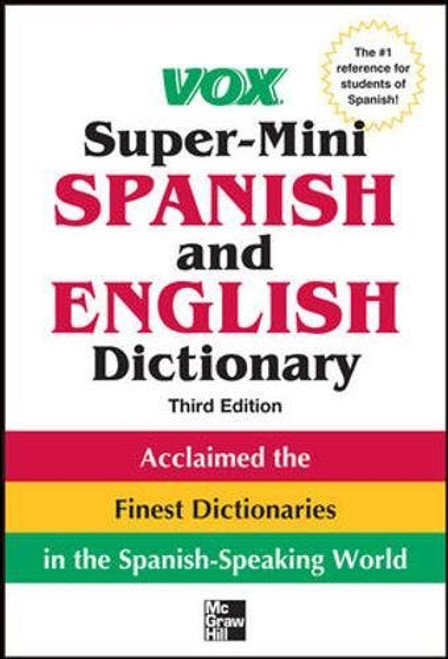 Vox Super-Mini Spanish and English Dictionary, 3rd Edition (Vox Dictionaries)