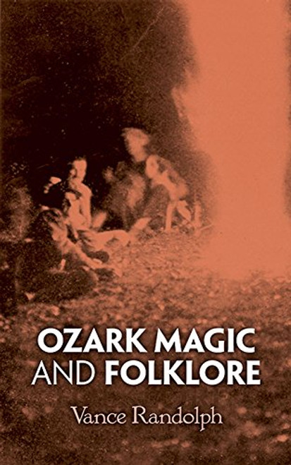 Ozark Magic and Folklore