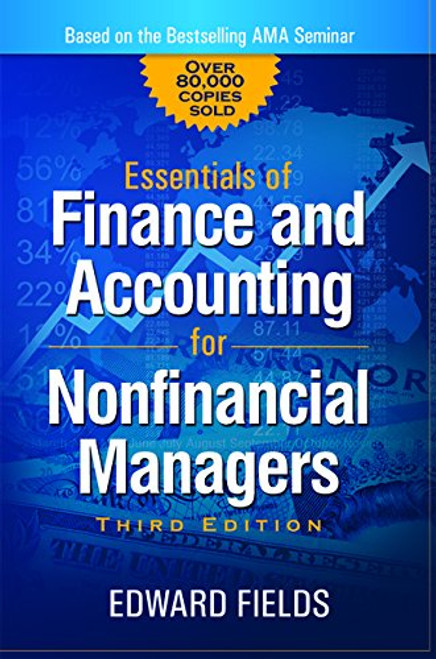 The Essentials of Finance and Accounting for Nonfinancial Managers