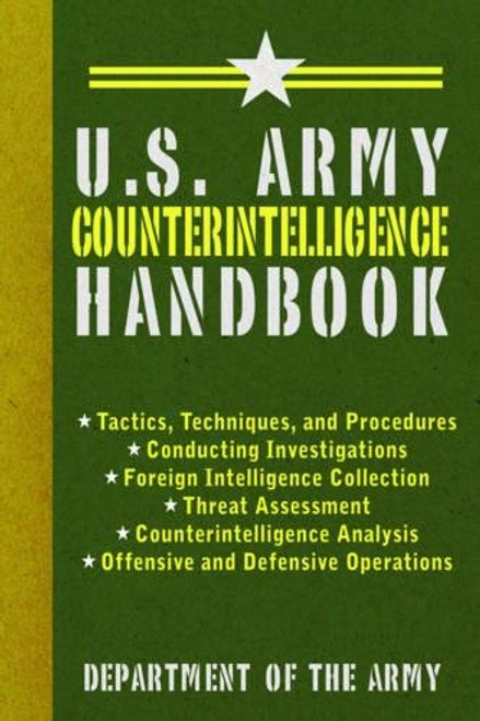 U.S. Army Counterintelligence Handbook (US Army Survival)