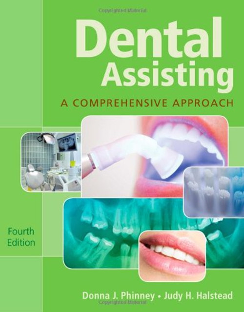 Dental Assisting: A Comprehensive Approach (with Studyware)