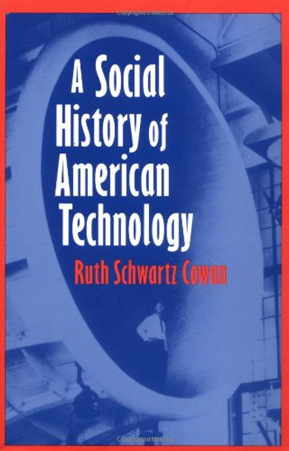 A Social History of American Technology