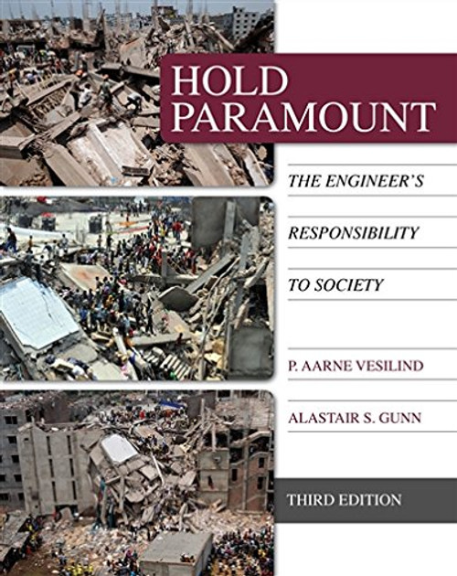 Hold Paramount: The Engineer's Responsibility to Society (Activate Learning with these NEW titles from Engineering!)