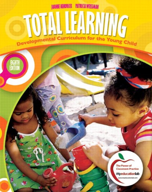 Total Learning: Developmental Curriculum for the Young Child (8th Edition)