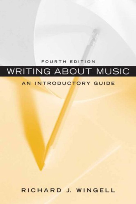 Writing About Music: An Introductory Guide (4th Edition)