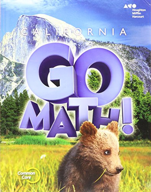 Houghton Mifflin Harcourt Go Math! California: Student Edition Grade 2 2015