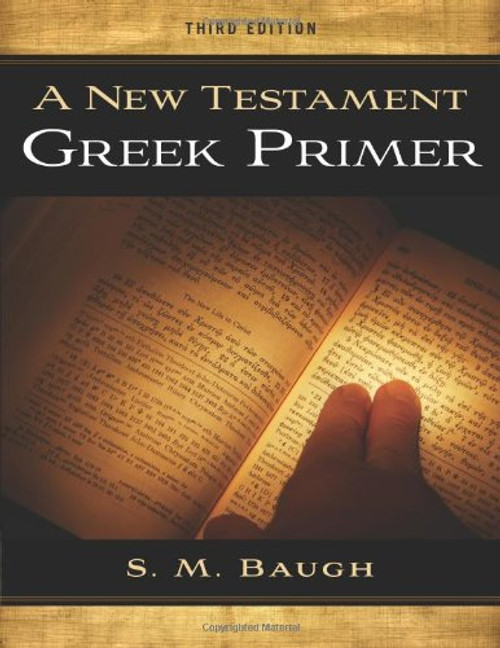 A New Testament Greek Primer 3rd Edition