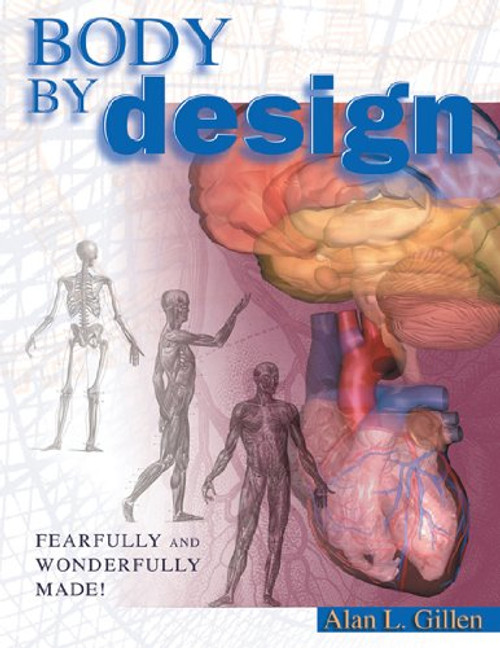 Body by Design: An Anatomy and Physiology of the Human Body