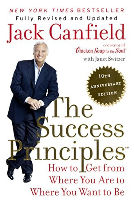 The Success Principles: 10th Anniversary Edition (Turtleback School & Library Binding Edition)