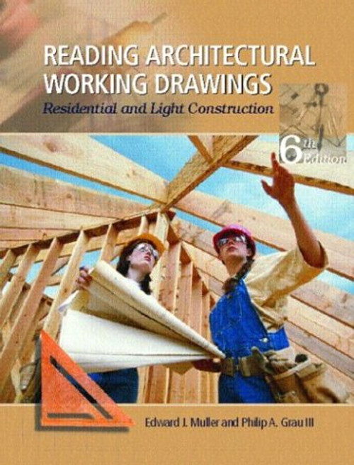 Reading Architectural Working Drawings: Residential and Light Construction