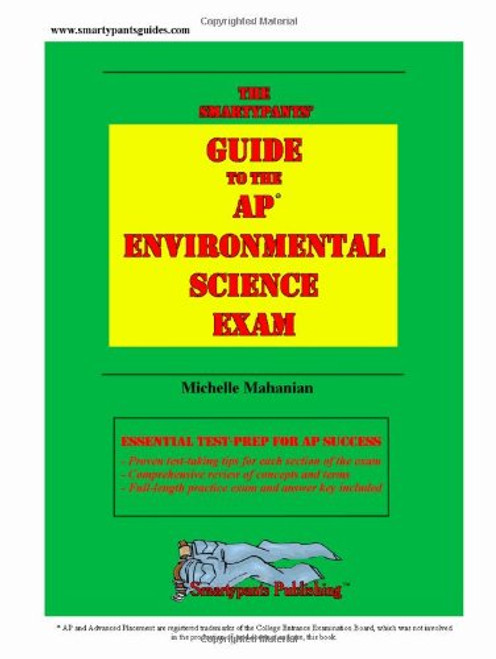 The Smartypants' Guide to the AP Environmental Science Exam