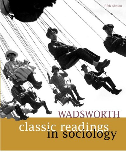 Wadsworth Classic Readings in Sociology