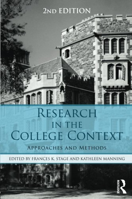 Research in the College Context: Approaches and Methods