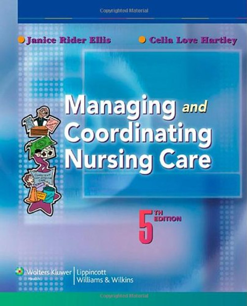 Managing and Coordinating Nursing Care