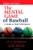 The Mental Game of Baseball: A Guide to Peak Performance