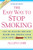 The Easy Way to Stop Smoking: Join the Millions Who Have Become Non-smokers Using Allen Carr's Easy Way Method