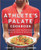 The Athlete's Palate Cookbook: Renowned Chefs, Delicious Dishes, and the Art of Fueling Up While Eating Well