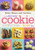 Better Homes and Gardens The Ultimate Cookie Book, Second Edition: More than 500 Best-Ever Treats Plus Secrets for Successful Cookie Baking (Better Homes and Gardens Ultimate)