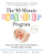 The 90-Minute Baby Sleep Program: Follow Your Child's Natural Sleep Rhythms for Better Nights and Naps