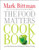 The Food Matters Cookbook: 500 Revolutionary Recipes for Better Living